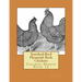 Standard-Bred Plymouth Rock Chickens: Chicken Breeds Book 12