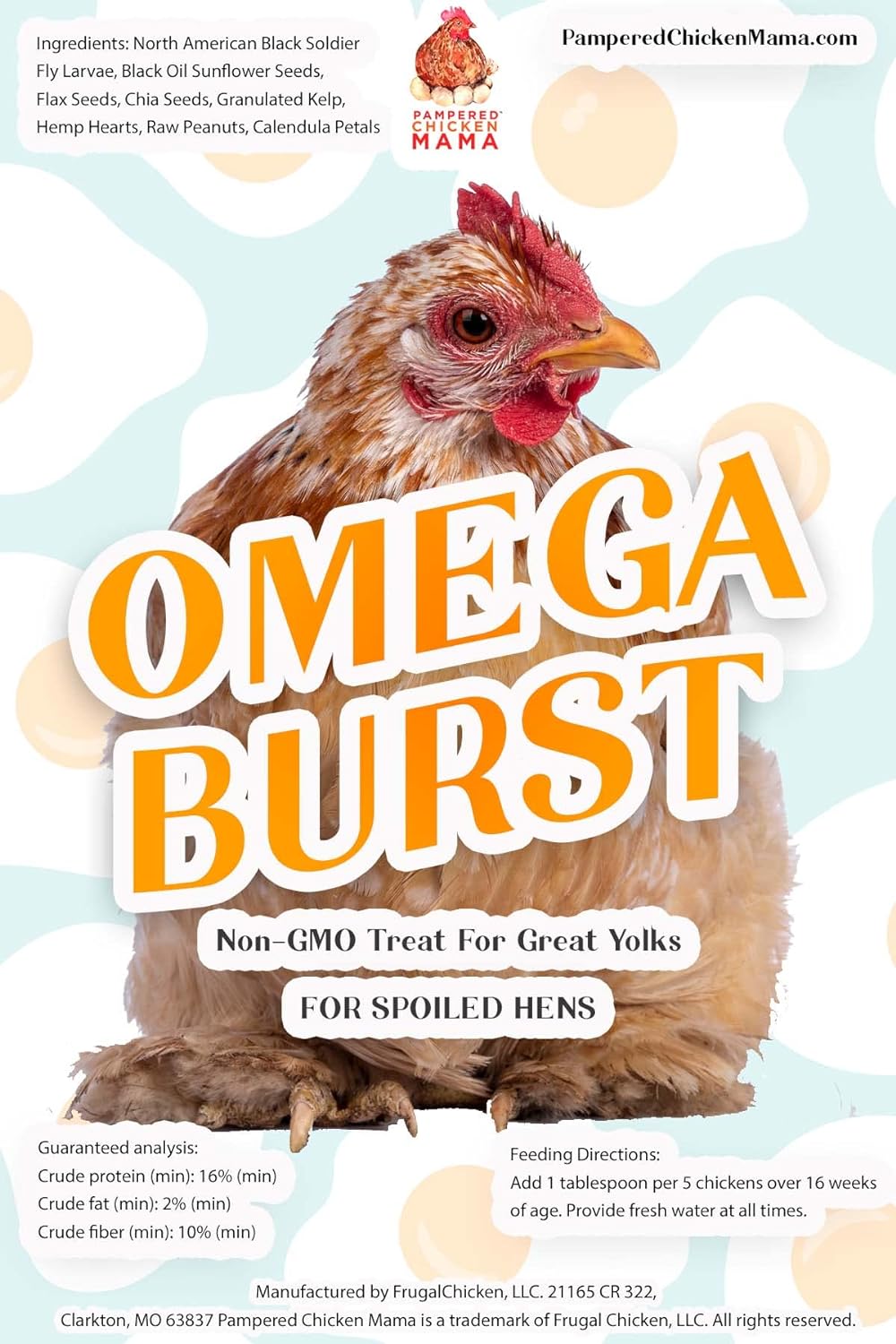 Pampered Chicken Mama Omega Burst: Omega Rich Treat For Great Eggs & Feathers!