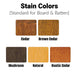 Hen House Collection Standard Stain Options