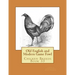 Old English and Modern Game Fowl: Chicken Breeds Book 33
