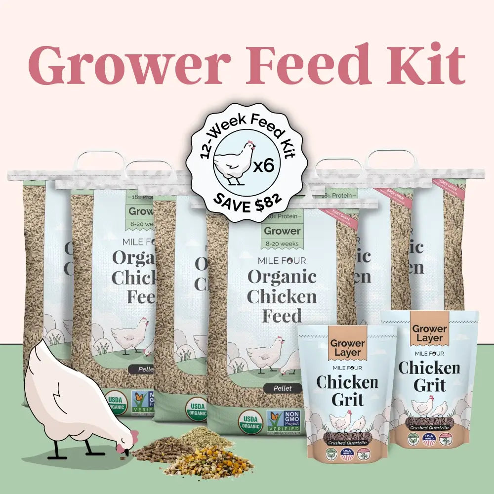 Mile Four Grower Feed Kit | 12 Weeks of Organic Feed & Grit for 6 Pullets