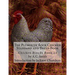 The Plymouth Rock Chicken Standard and Breed Book: Chicken Breeds Book 14