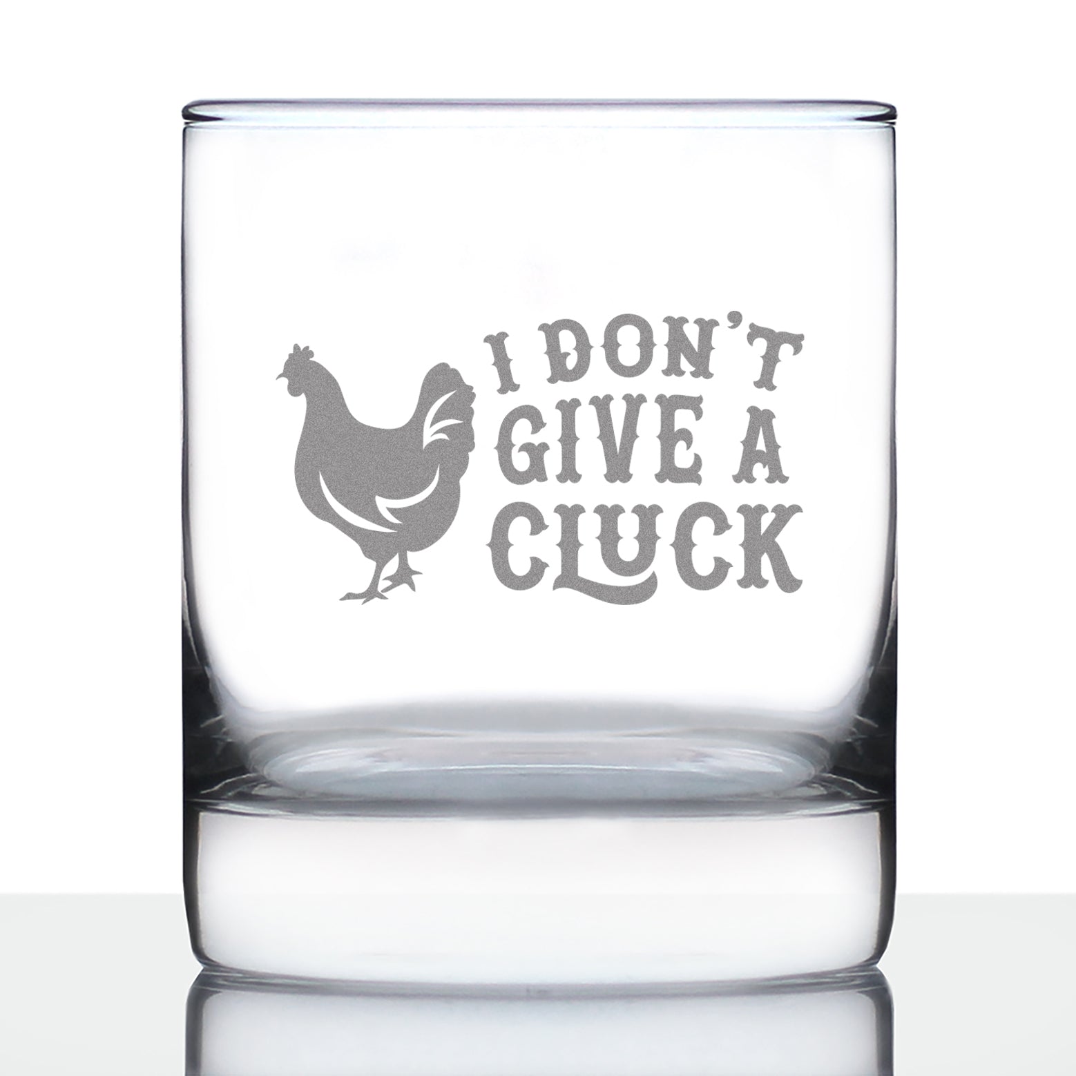 Don't Give a Cluck - Funny Chicken Whiskey Rocks Glass Gifts for Men & Women - Fun Whisky Drinking Tumbler Decor