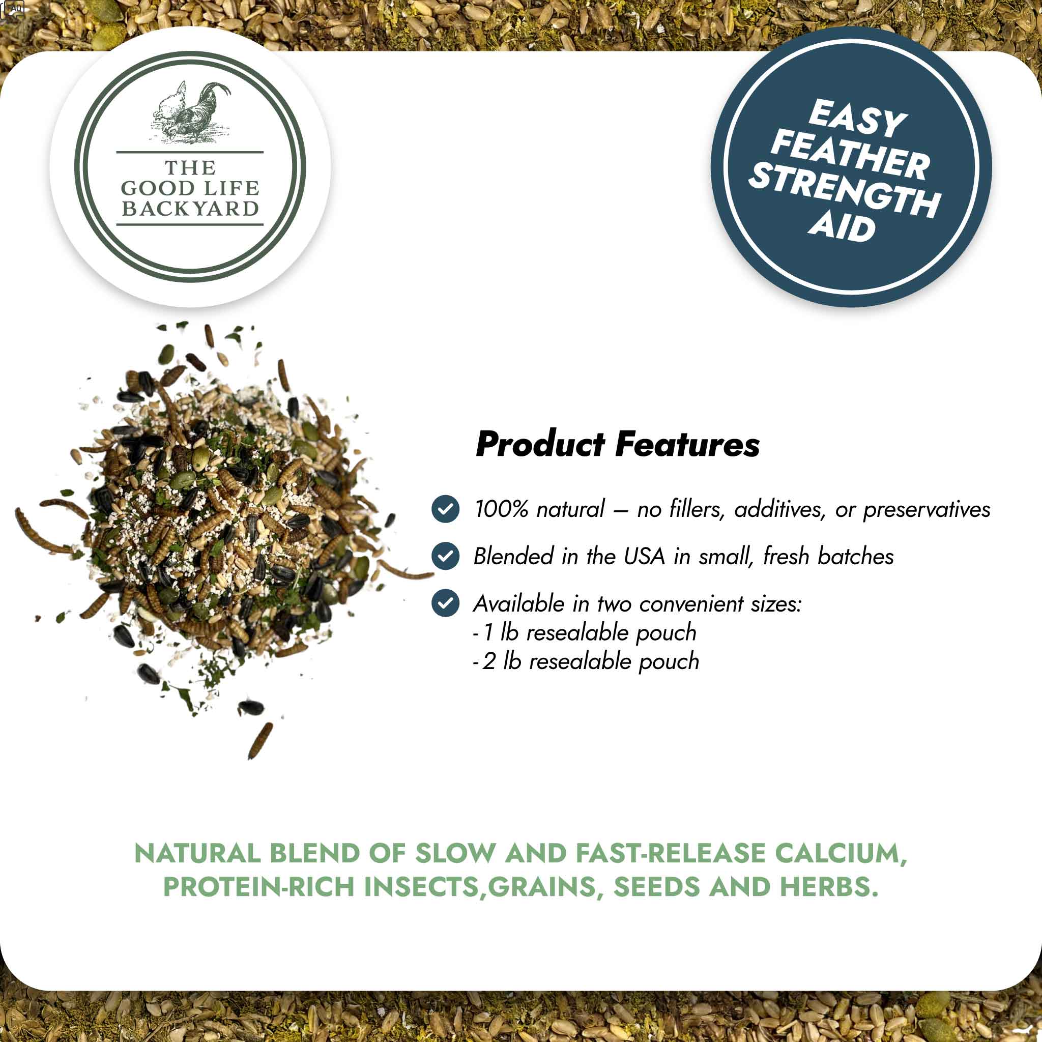 The Good Life Backyard Feather and Shell – Calci-Protein Blend product features