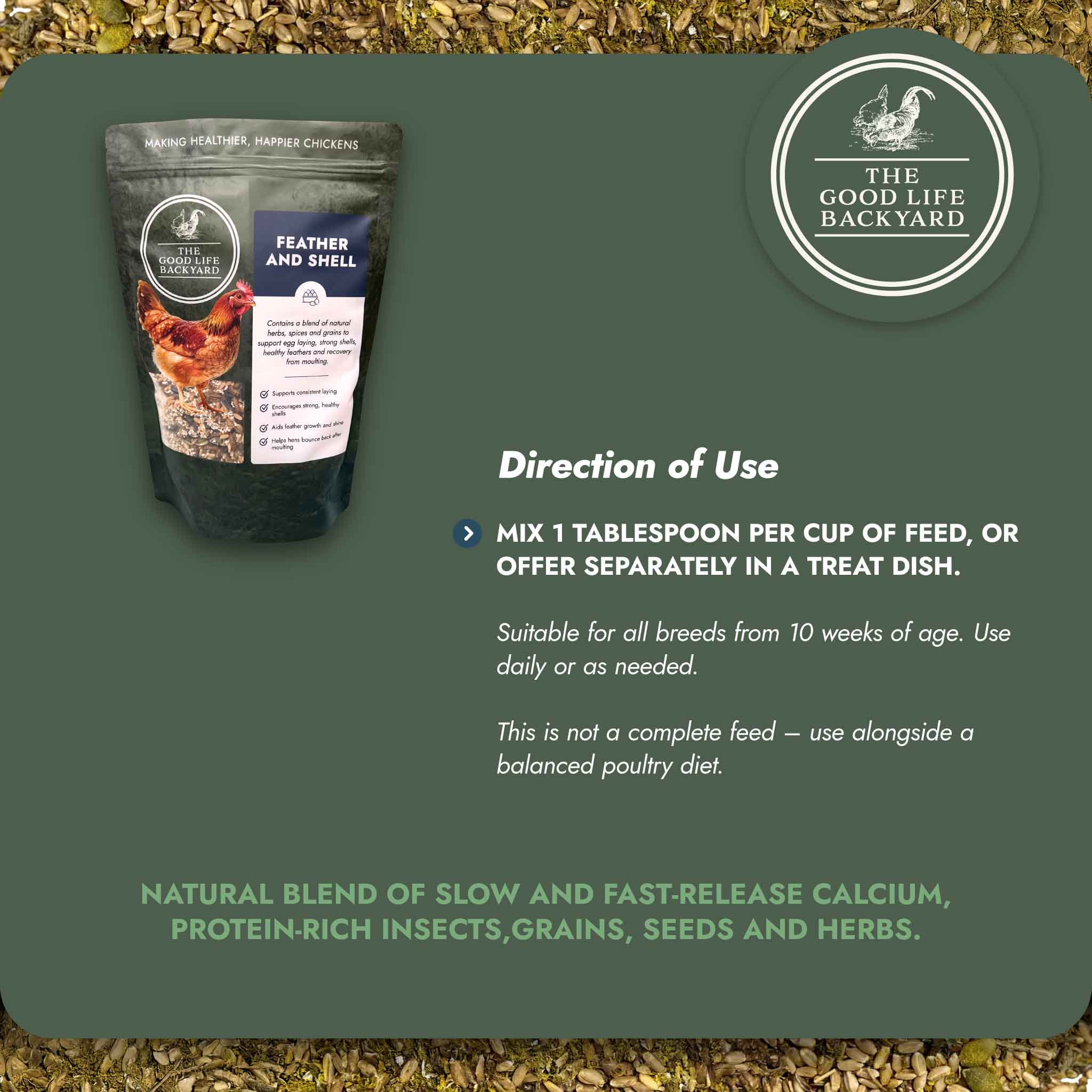 The Good Life Backyard Feather and Shell – Calci-Protein Blend direction of use