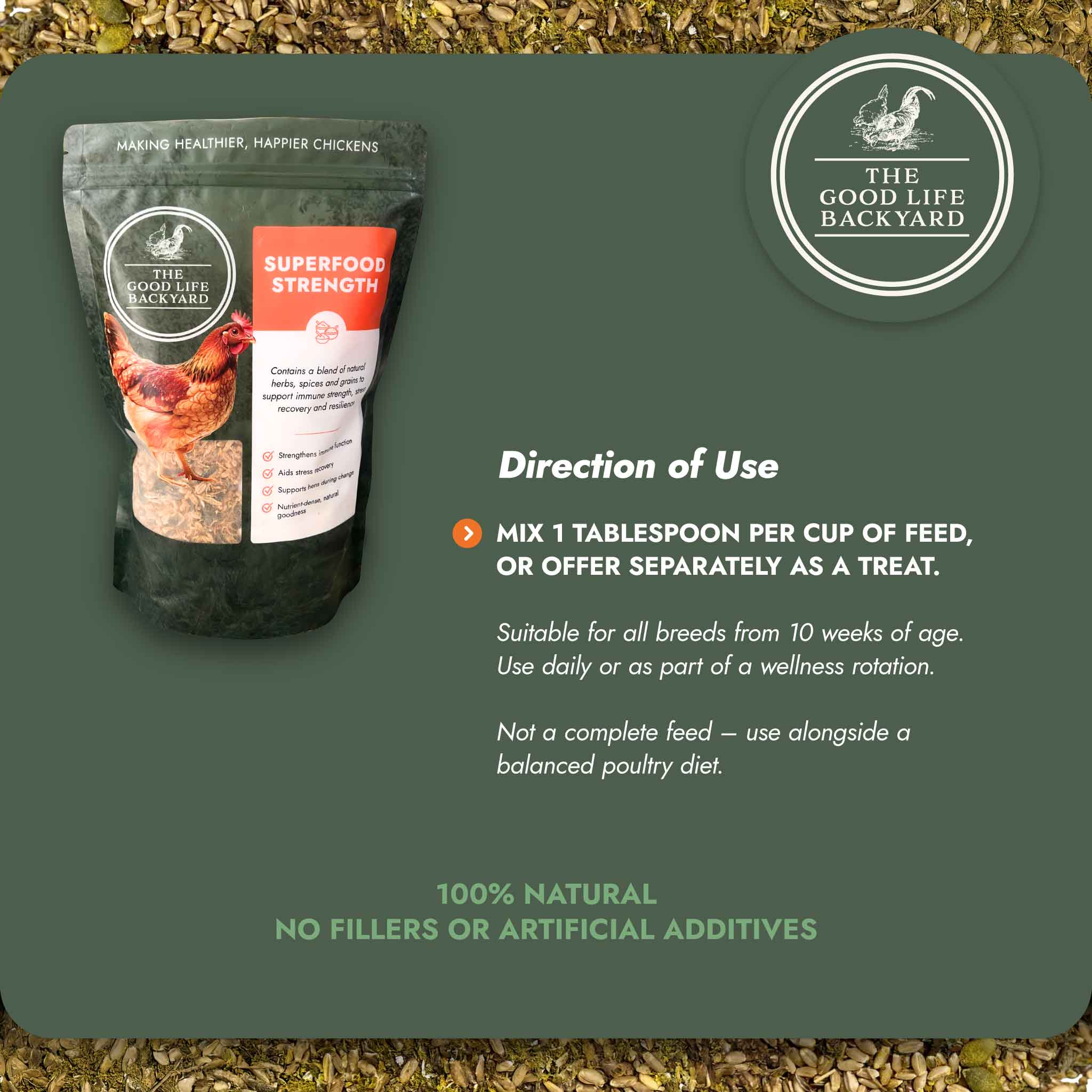 The Good Life Backyard Superfood Strength – General Wellbeing direction of use