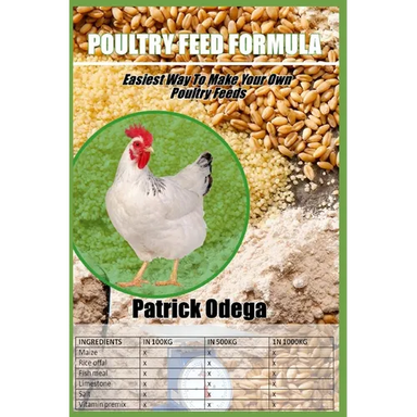 Poultry Feed Formula: Easiest Way To Make Your Own Poultry Feeds.