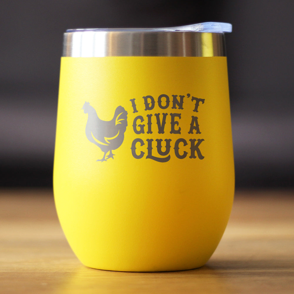 Don't Give A Cluck - Wine Tumbler Glass with Sliding Lid - Stainless Steel Insulated Mug - Funny Chicken Themed Gift for Women and Men