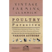 Poultry Parasites - A Collection of Articles on Ticks, Lice, Fleas, Tapeworm and Other Parasites of Poultry