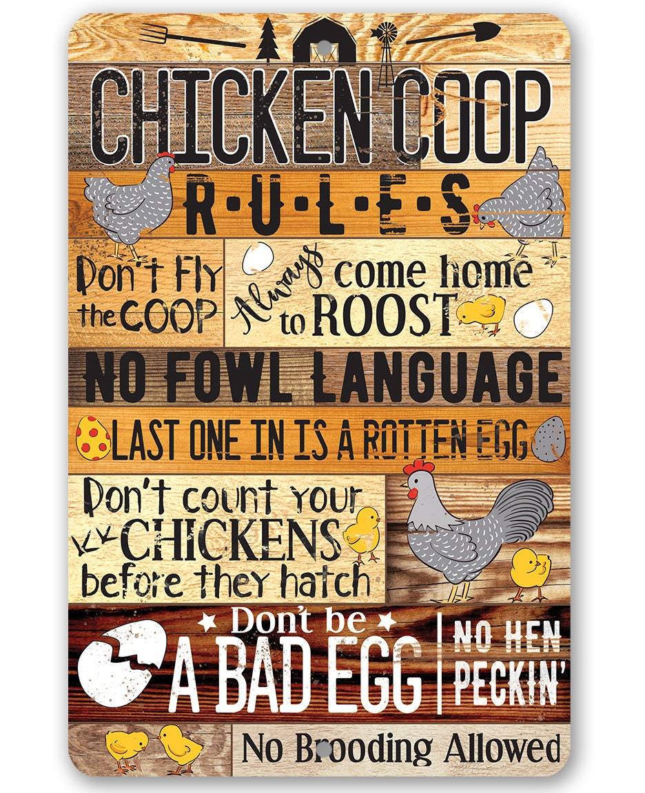 Chicken Coop Rules - Metal Sign