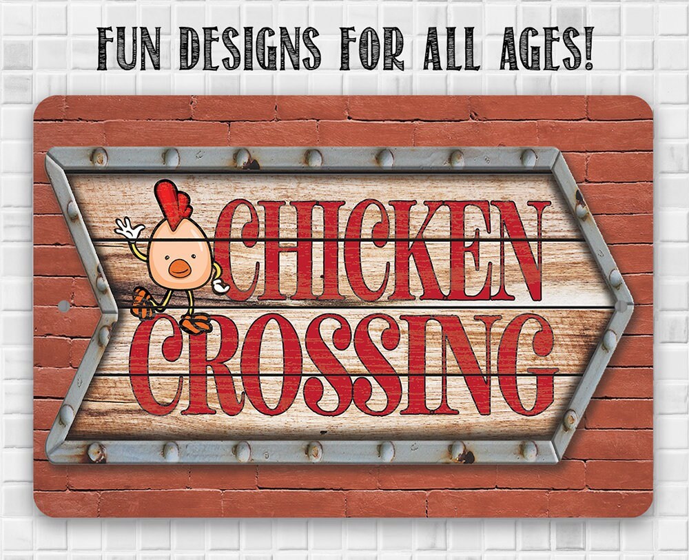 Chicken Coop Sign - Chicken Crossing - Metal Sign