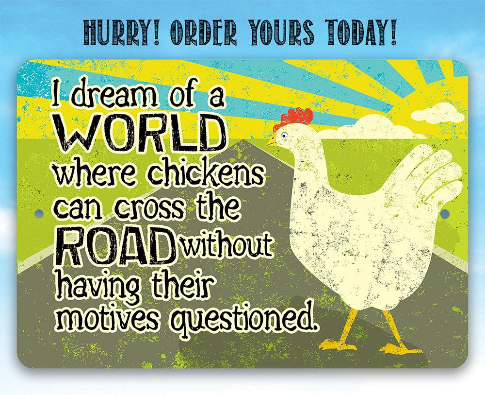 Chicken Cross The Road - Metal Sign