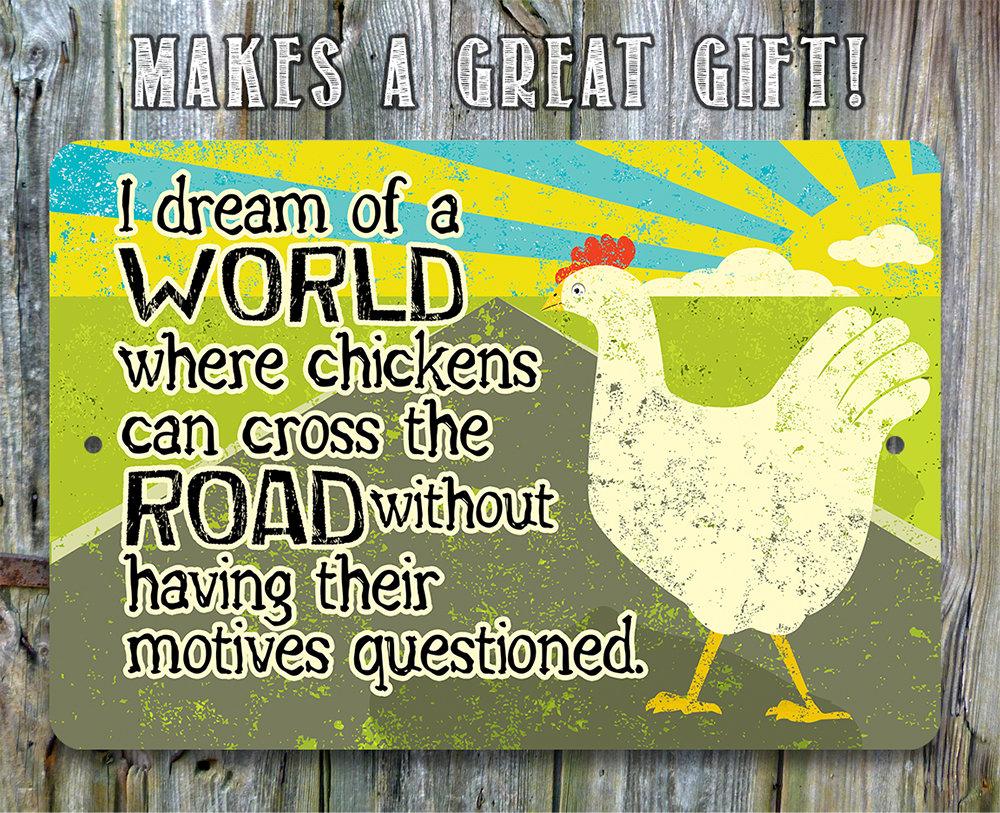 Chicken Cross The Road - Metal Sign
