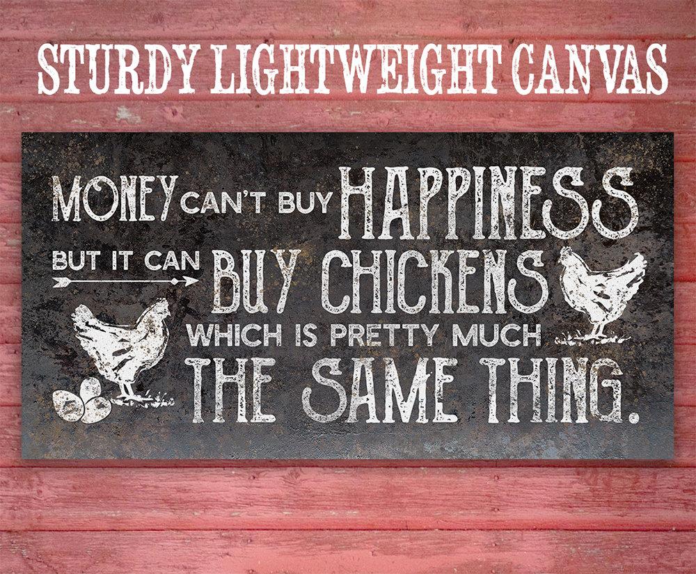 Chickens Money Can't Buy Happiness - Canvas