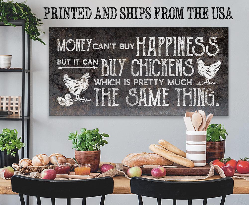Chickens Money Can't Buy Happiness - Canvas