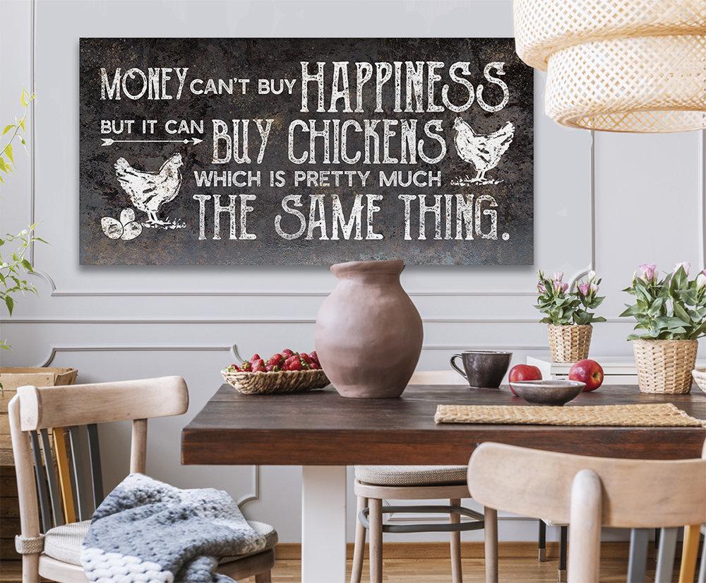 Chickens Money Can't Buy Happiness - Canvas