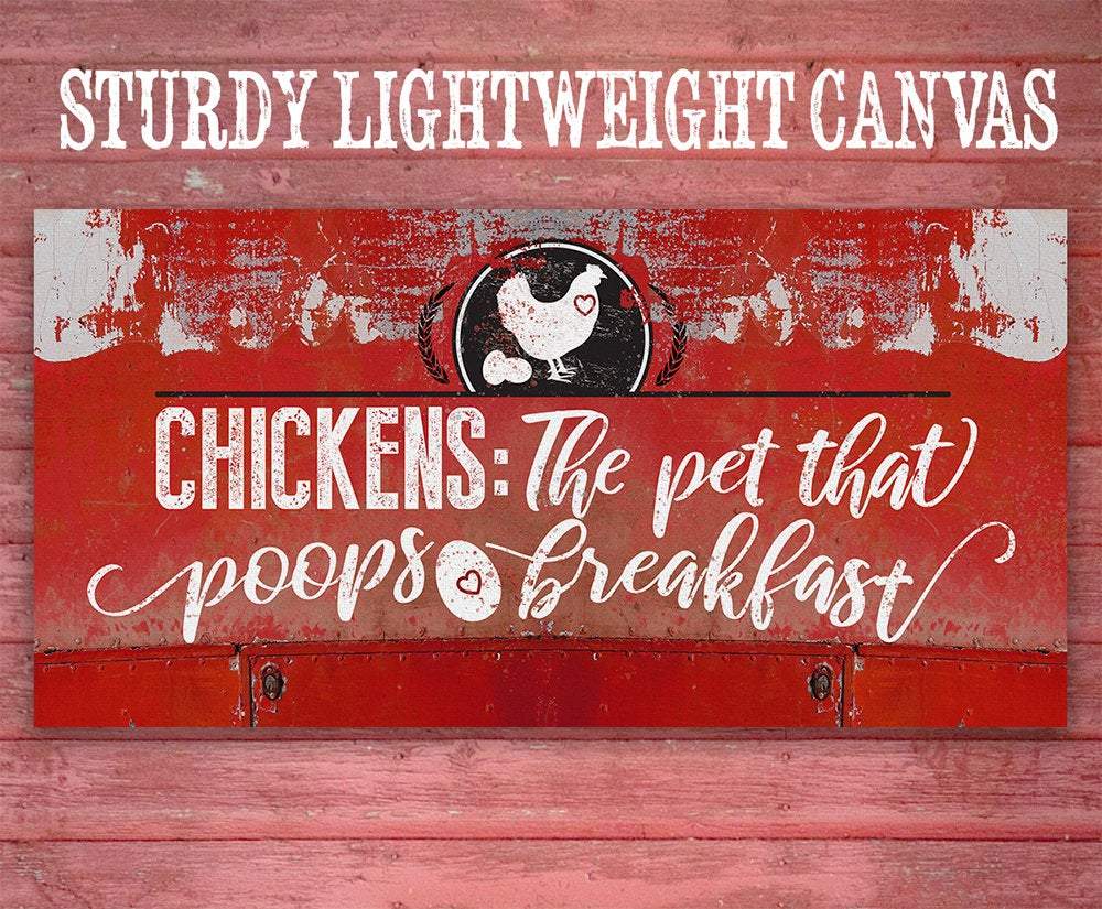 Chickens The Pet That Poops - Canvas