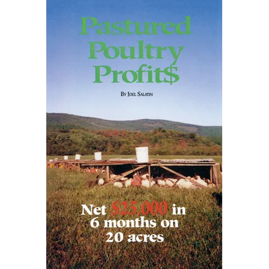 Pastured Poultry Profits