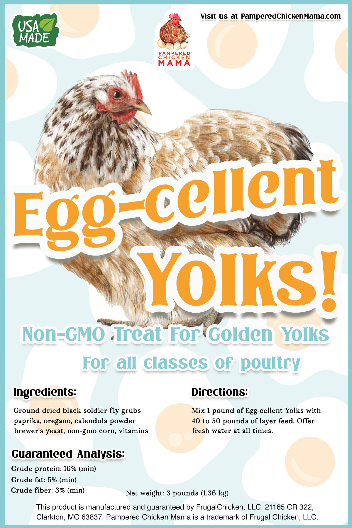 Pampered Chicken Mama Egg-Cellent Yolks: For Healthy, Golden Yolks - Naturally!
