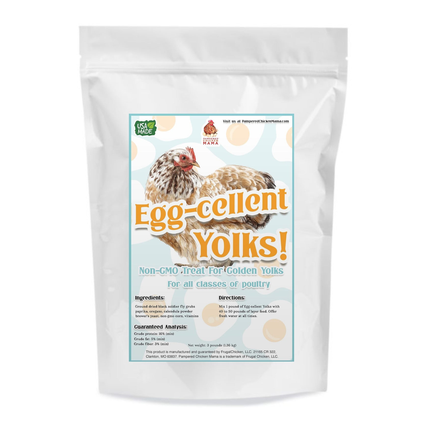 Pampered Chicken Mama Egg-Cellent Yolks: For Healthy, Golden Yolks - Naturally!