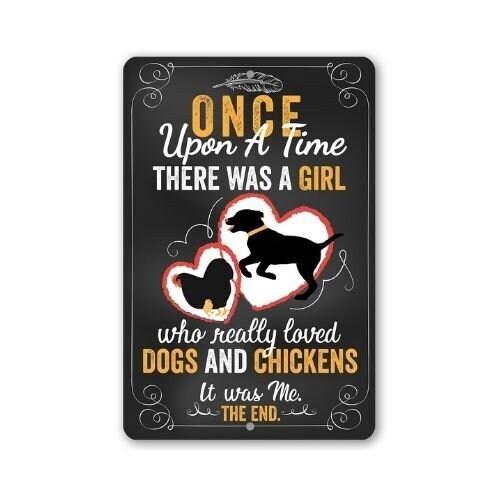 Girl Who Really Loved Dogs and Chicken - Metal Sign