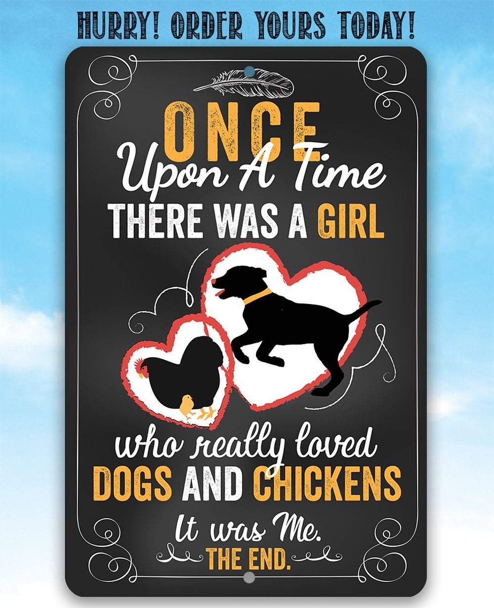 Girl Who Really Loved Dogs and Chicken - Metal Sign