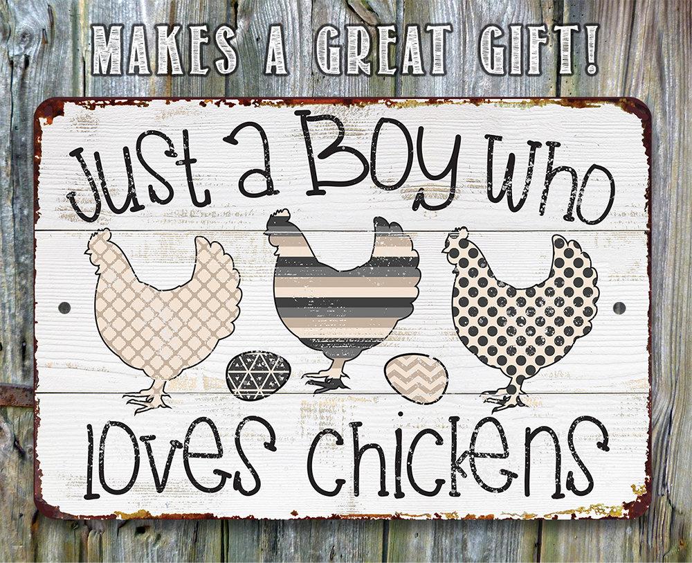 Just A Boy Who Loves Chickens - Metal Sign