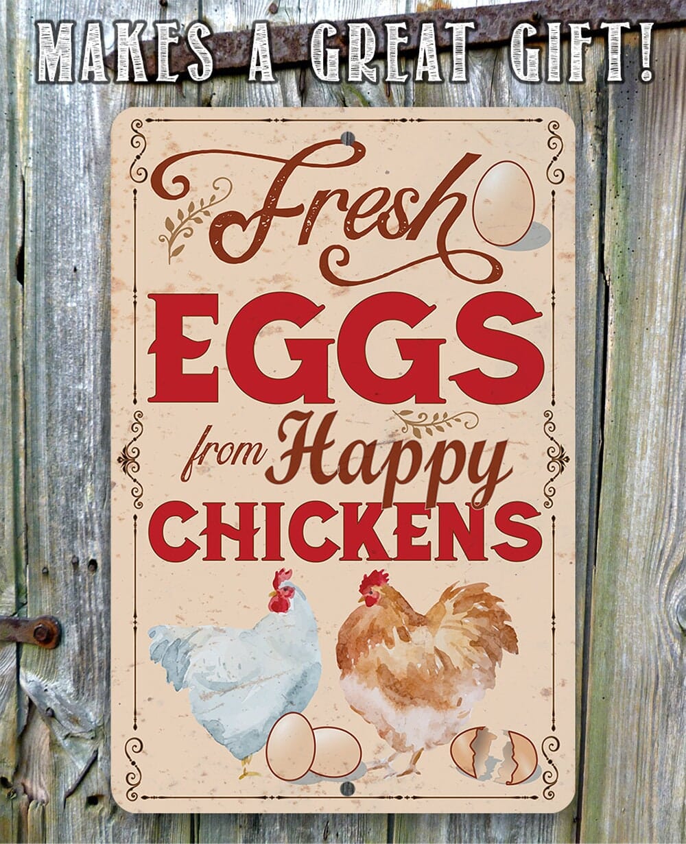 Fresh Eggs From Happy Chickens - Metal Sign
