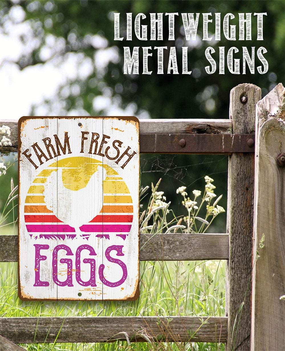 Farm Fresh Eggs - Metal Sign