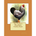 The Feather's Wyandotte Chicken Book: Chicken Breeds Book 21