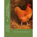 Standard-Bred Orpington Chickens: Chicken Breeds Book 11