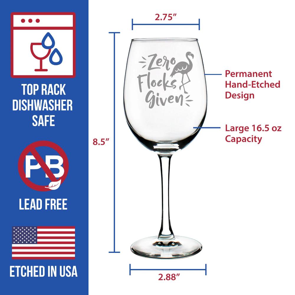 Zero Flocks Given – Copa de vino de flamenco divertida y mona, grande de 16,5 onzas, grabada, con frases y caja de regalo