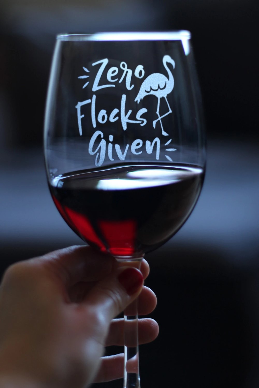 Zero Flocks Given – Copa de vino de flamenco divertida y mona, grande de 16,5 onzas, grabada, con frases y caja de regalo